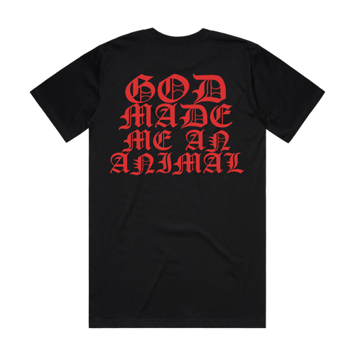 God Made Me An Animal Tee