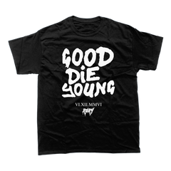 GOOD DIE YOUNG T-SHIRT (BLACK)