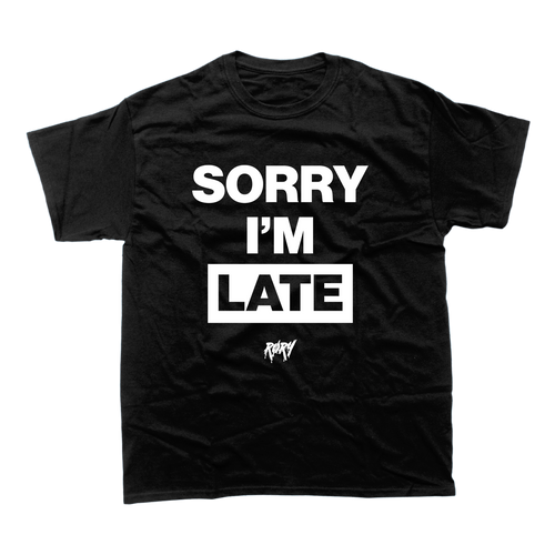 SORRY I'M LATE T-SHIRT (BLACK)