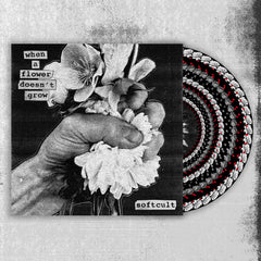 Softcult - When A Flower Doesn't Grow (Zoetrope)