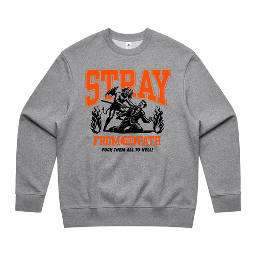 F THEM ALL TO HELL CREWNECK
