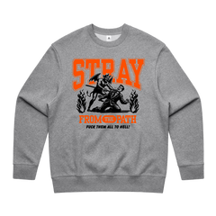 F THEM ALL TO HELL CREWNECK