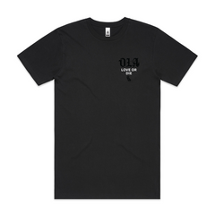 One Love Apparel | Love Or Die T-Shirt