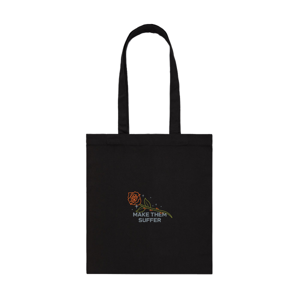 Make Them Suffer - Rose Tote Bag