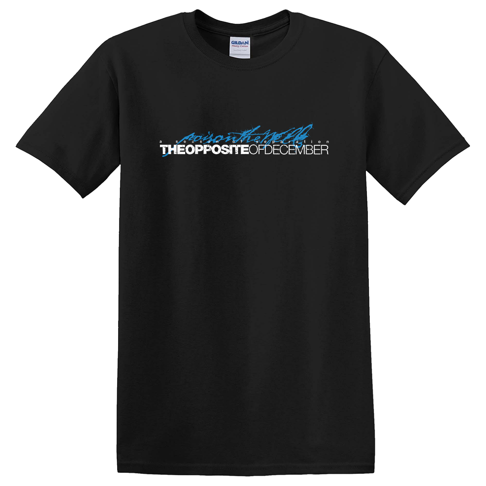 Opposite Of December T-Shirt