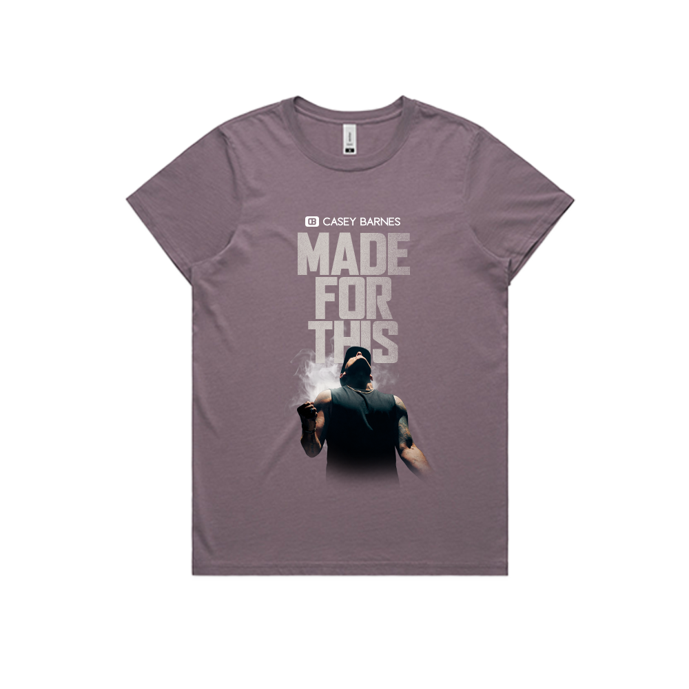 Casey Barnes Made for This Women's T-Shirt