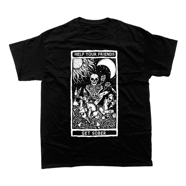 HELP YOUR FRIENDS GET SOBER T-SHIRT (BLACK)