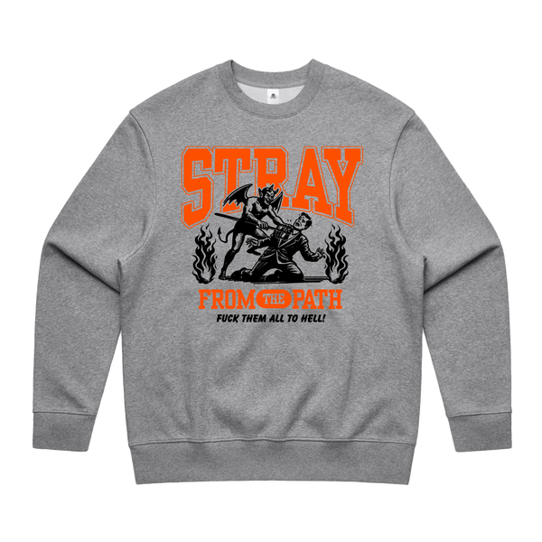 F THEM ALL TO HELL CREWNECK