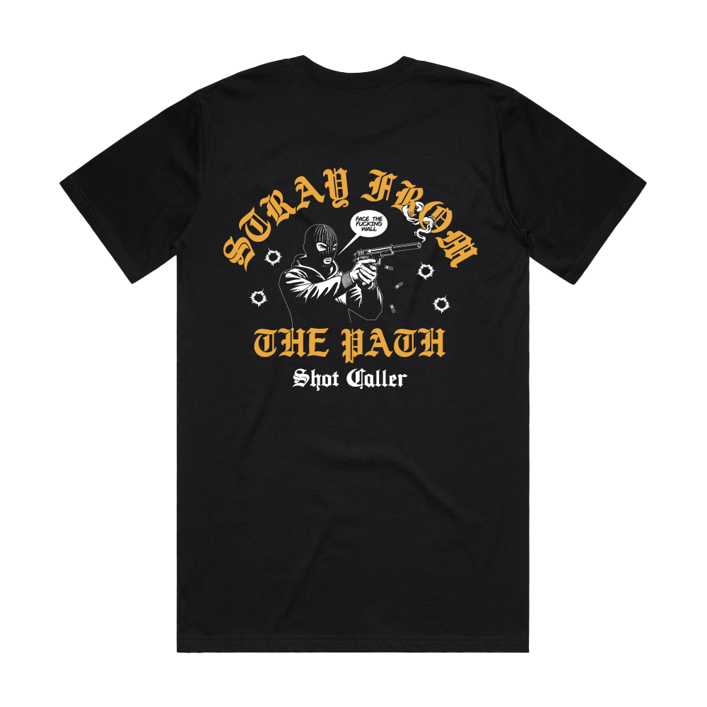 SHOT CALLER T-SHIRT