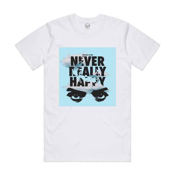 Trophy Eyes | Never Happy T-Shirt